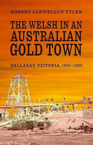 The Welsh in an Australian Gold Town