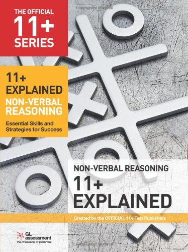 11+ Explained: Non-verbal Reasoning