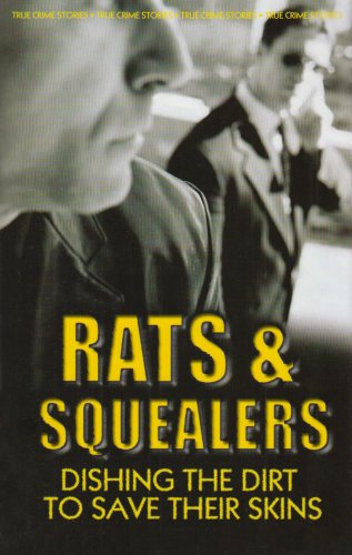 Rats and Squealers