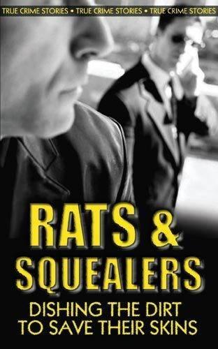 Rats And Squealers