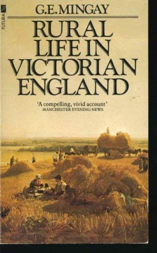 Rural Life in Victorian England, 1800-1900