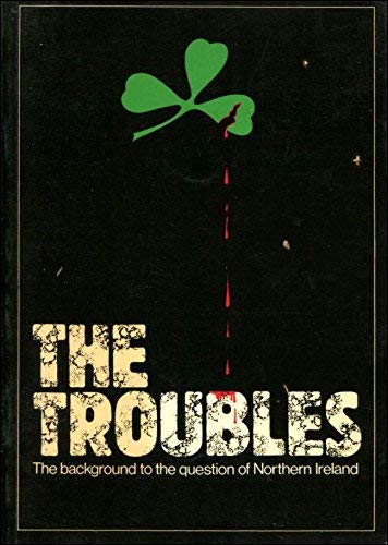 The Troubles