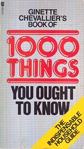 1000 Things You Ought to Know