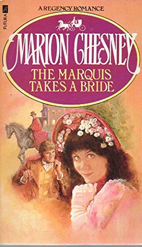 The Marquis Takes a Bride