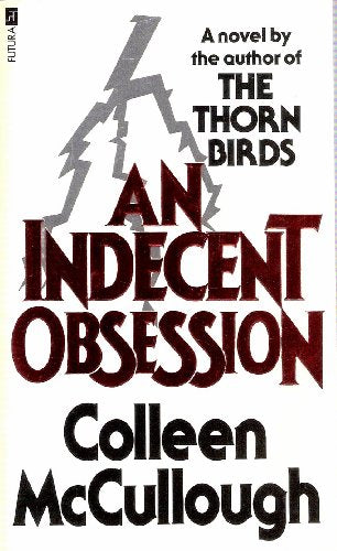 An Indecent Obsession