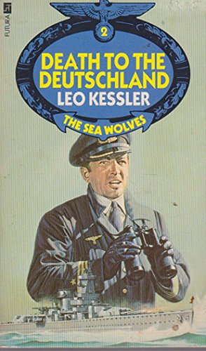 Death to the Deutschland The sea Wolves 2