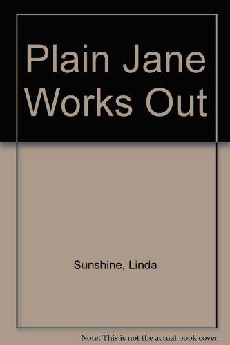 Plain Jane Works Out