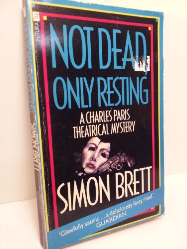 Not Dead, Only Resting
