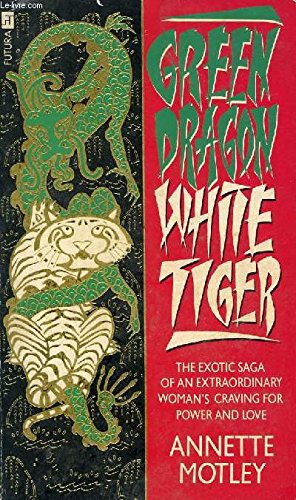Green Dragon, White Tiger
