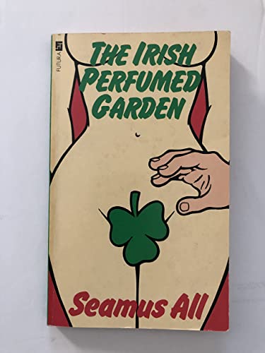 The Irish Perfumed Garden