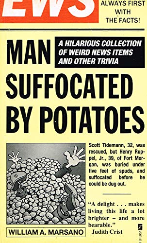Man Suffocated by Potatoes