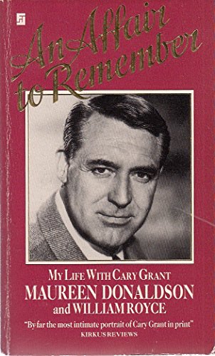 'Affair to Remember, An: My Life with Cary Grant'