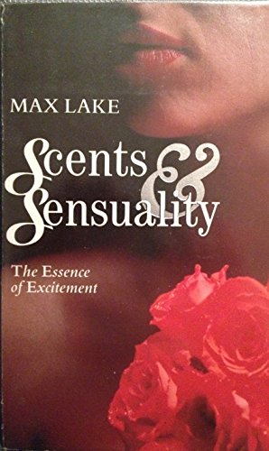 Scents and Sensuality