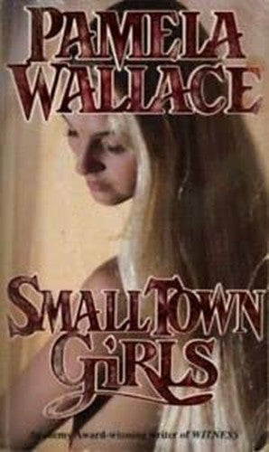 Small Town Girls