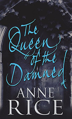 The Queen Of The Damned