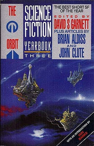 The Orbit Science Fiction Year Book 