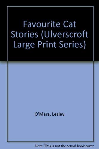 Favourite Cat Stories (U) (Ulverscroft Large Print Series)