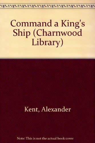 Command a King's Ship