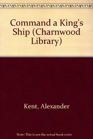 Command a King's Ship