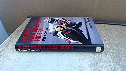 Great Motor Cycle Riders