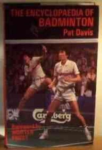 Encyclopaedia of Badminton
