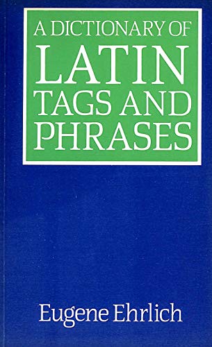 A Dictionary of Latin Tags and Phrases