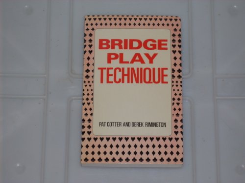 Bridge Play Technique