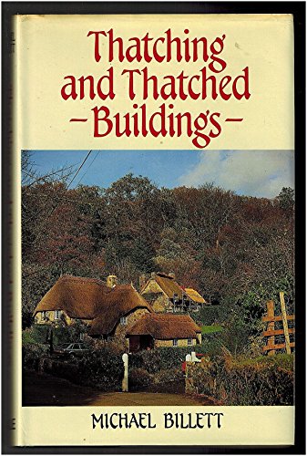 Thatching and Thatched Buildings
