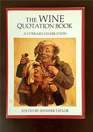 The Wine Quotation Book