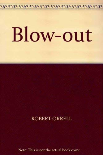 Blow-out