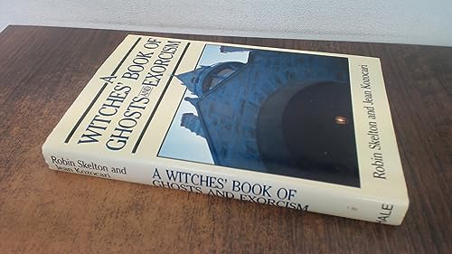 The Witches' Book of Ghosts and Exorcism