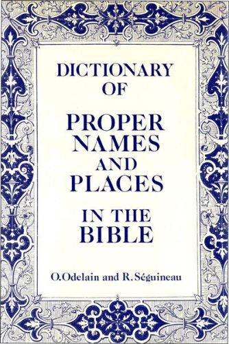 Dictionary of Proper Names and Places in the Bible