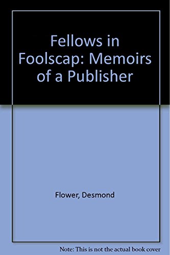 Fellows in Foolscap