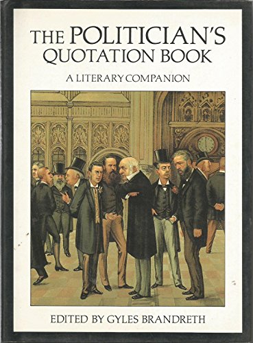 The Politician's Quotation Book