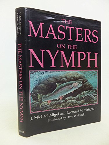 The Masters on the Nymph