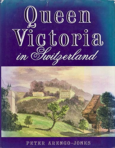 Queen Victoria in Switzerland