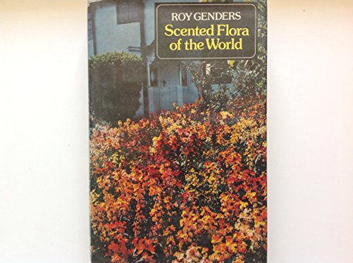 Scented Flora of the World