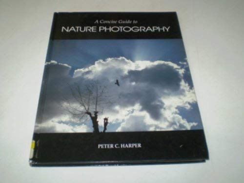 A Concise Guide to Nature Photography