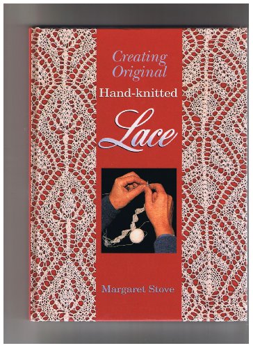 Creating Original Hand-knitted Lace