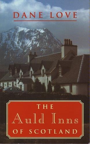 The Auld Inns of Scotland