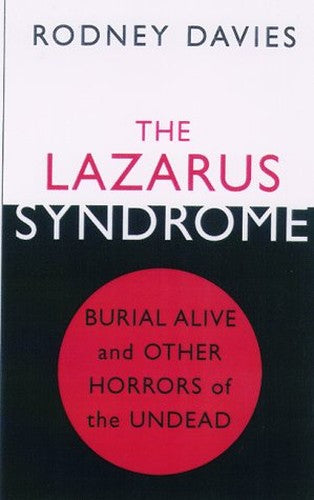 The Lazarus Syndrome