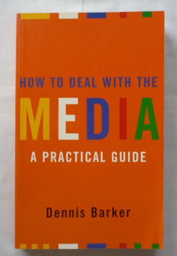 How to Deal with the Media