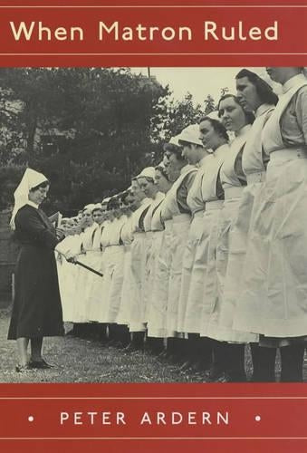 When Matron Ruled