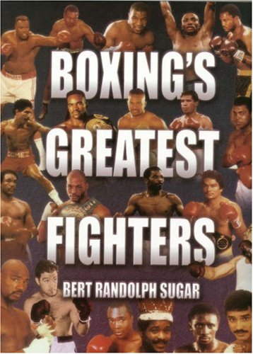 Boxing's Greatest Fighters