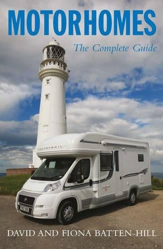 Motorhomes: the Complete Guide