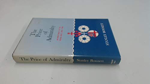 The price of Admiralty: an indictment of the Royal Navy 1805-1966