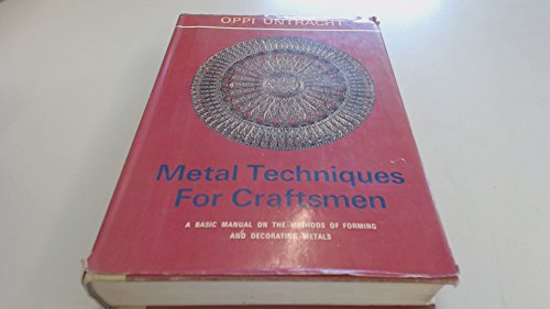 Metal Techniques for Craftsmen