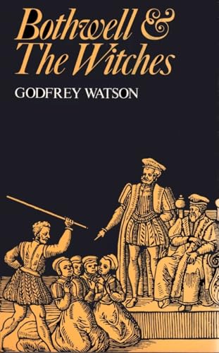 Bothwell and the Witches