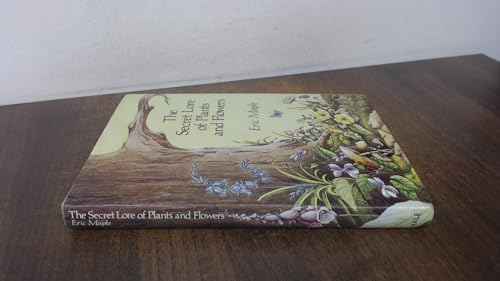Secret Lore of Plants and Flowers