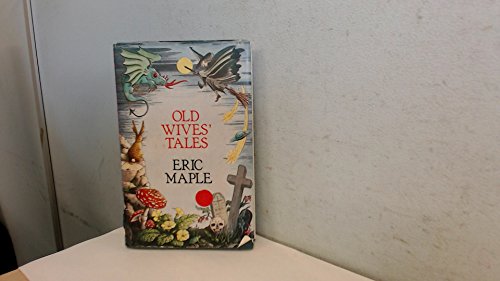 Old Wives' Tales